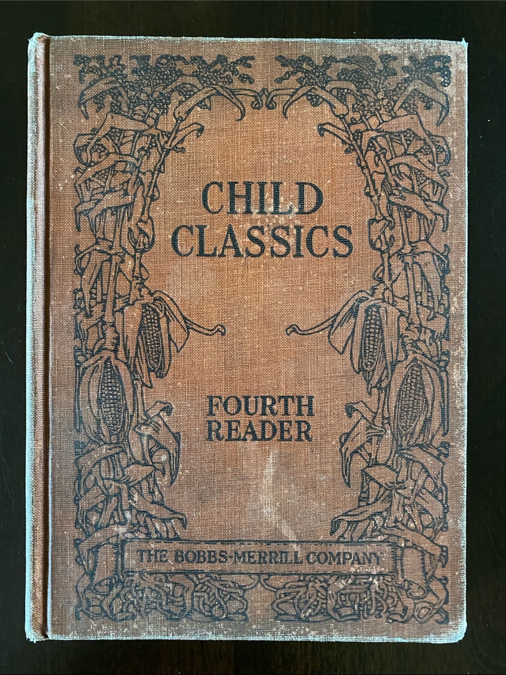 Antique 1909 Child Classics Fourth Reader Hardcover Book